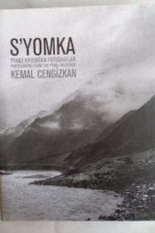 S'yomka Pyanj Kıyısından Fotoğraflar Kemal Cengizkan