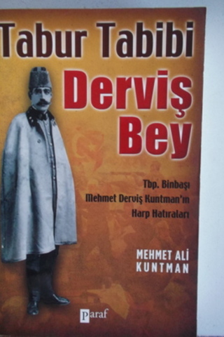 Tabur Tabibi Derviş Bey Mehmet Ali Kuntman