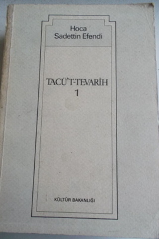 Tacü't-Tevarih 1 Hoca Sadettin Efendi