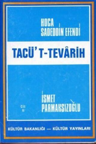 Tacü't-Tevarih Cilt II Hoca Sadeddin Efendi