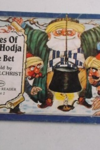 Tales Of The Hodja The Bet C.W. Gilchrist