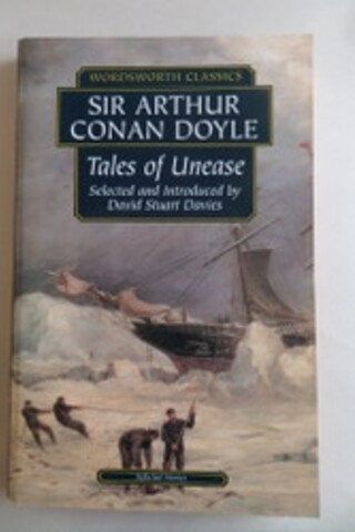 Tales Of Unease Sir Arthur Conan Doyle