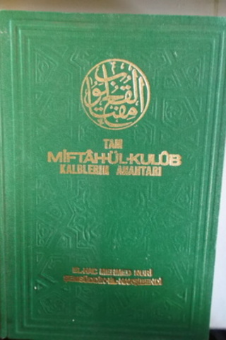 Tam Miftah-ül-Kulub Kalblerin Anahtarı El-Hac Mehmed Nuri