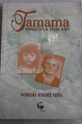 Tamana Pontus'un Yitik Kızı Yorgo Andreadis
