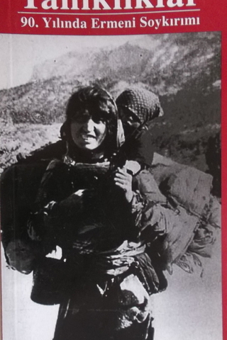 Tanıklıklar - 90. yılında Ermeni Soykarımı