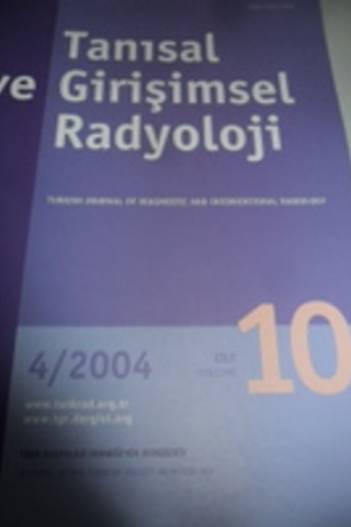 Tanısal ve Girişimsel Radyoloji 2004 / 10