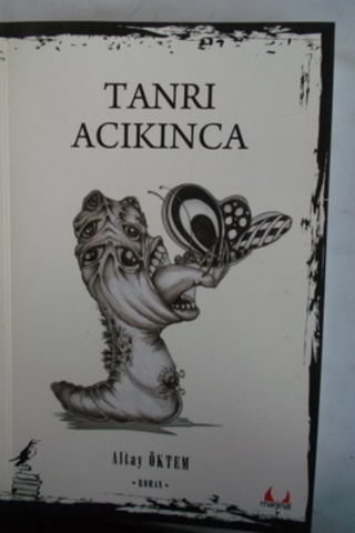 Tanrı Acıkınca Altay Öktem