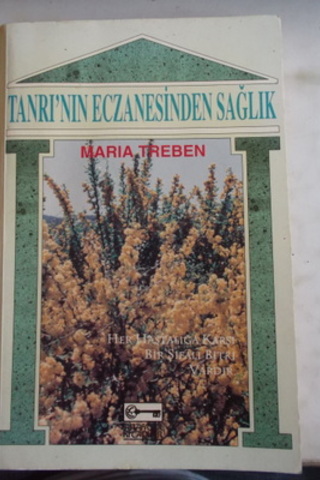 Tanrı'nın Eczanesinden Sağlık Maria Treben