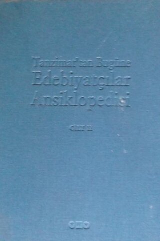Tanzimat'tan Bugüne Edebiyatçılar Ansiklopedisi Cilt II