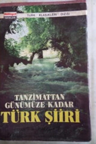 Tanzimattan Günümüze Kadar Türk Şiiri