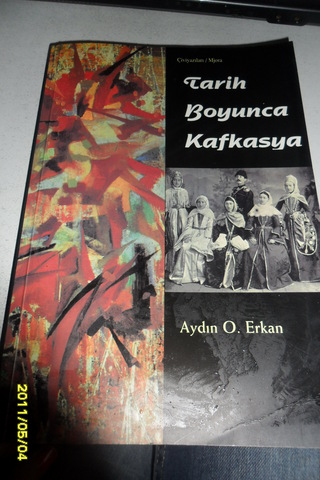 Tarih Boyunca Kafkasya Aydın O. Erkan