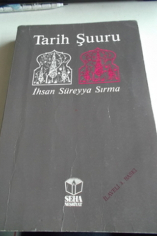 Tarih Şuuru İhsan Süreyya Sırma