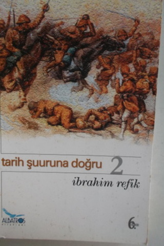 Tarih Şuuruna Doğru 2 İbrahim Refik