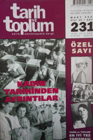 Tarih ve Toplum Aylık Ansiklopedik Dergi 2003 / 231