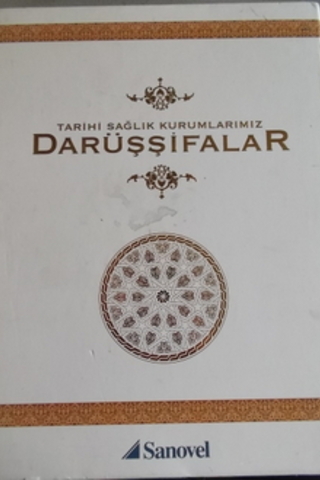 Tarihi Sağlık Kurumlarımız Darüşşifalar 2 Cilt Takım