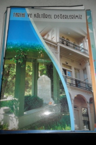Tarihi ve Kültürel Değerlerimiz