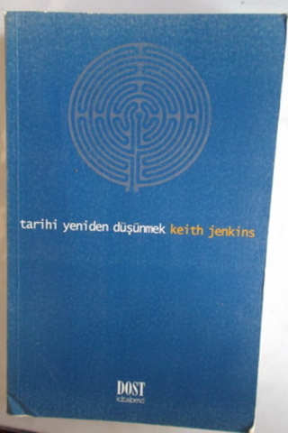 Tarihi Yeniden Düşünmek Keith Jenkins