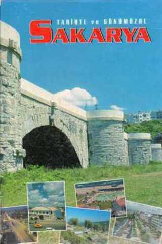 Tarihte ve Günümüzde Sakarya