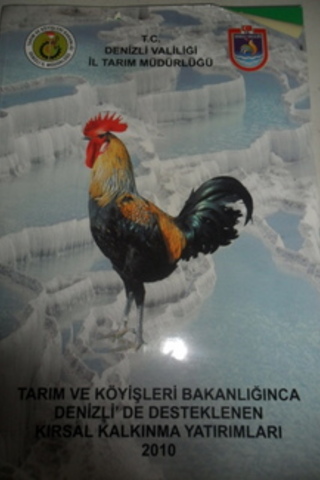 Tarım ve Köyişleri Bakanlığınca Denizli'de Desteklenen Kırsal Kalkınma