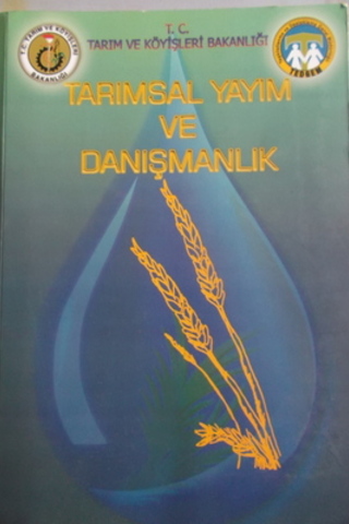 Tarımsal Yayım ve Danışmanlık Yüksel Değirmenci