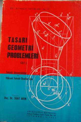 Tasarı Geometri Problemleri Cilt 1 Suat Akın
