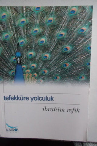 Tefekküre Yolculuk İbrahim Refik
