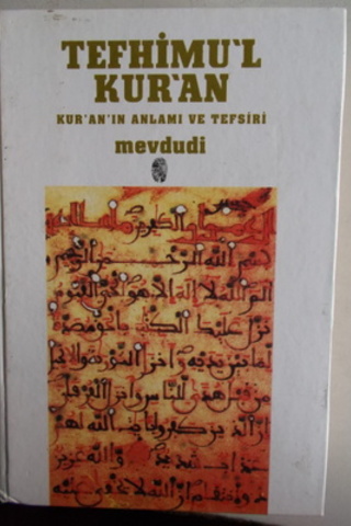 Tefhimu'l Kur'an 6. Cilt Mevdudi