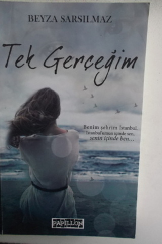 Tek Gerçeğim Beyza Sarsılmaz