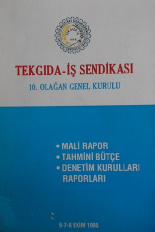 Tekgıda - İş Sendikası 10. Olağan Genel Kurulu