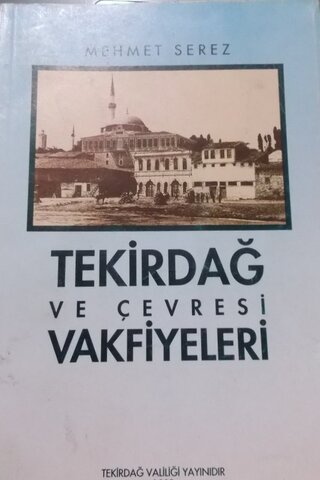 Tekirdağ ve çevresi Vakfiyeleri