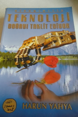 Teknoloji Doğayı Taklit Ediyor Harun Yahya