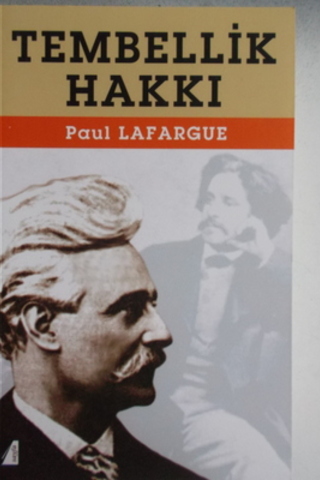 Tembellik Hakkı Paul Lafargue