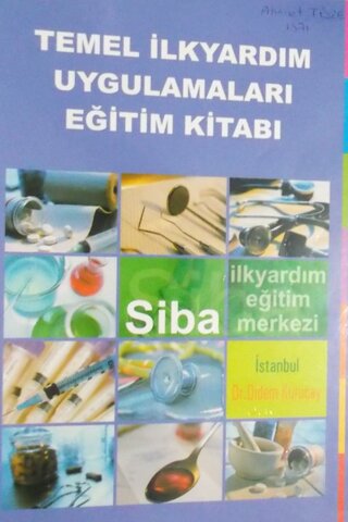 Temel İlk Yardım Uygulamalaru Eğitim Kitabı Didem Kuruçay