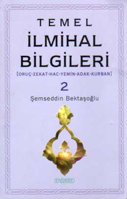 Temel İlmihal Bilgileri 2 Cilt Takım Şemseddin Bektaşoğlu