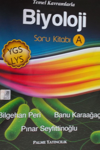 YGS LYS Temel Kavramlarla Biyoloji Soru Kitabı A Bilgehan Peri