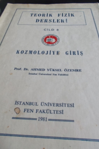 Teorik Fizik Dersleri Ahmed Yüksel Özemre