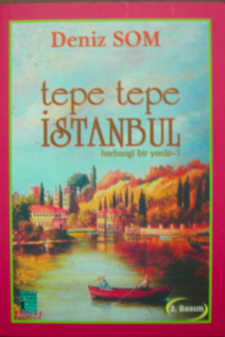 Tepe Tepe İstanbul Deniz Som