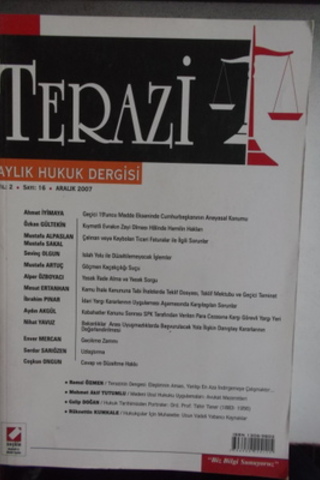 Terazi Aylık Hukuk Dergisi 2007 / 16