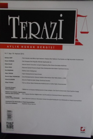 Terazi Aylık Hukuk Dergisi 2012 / 70