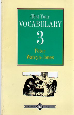 Test Your Vocabulary 3 Peter Watcyn