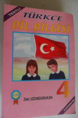 Testli Türkçe Dil Bilgisi 4. Sınıf Zeki Uzundurukan