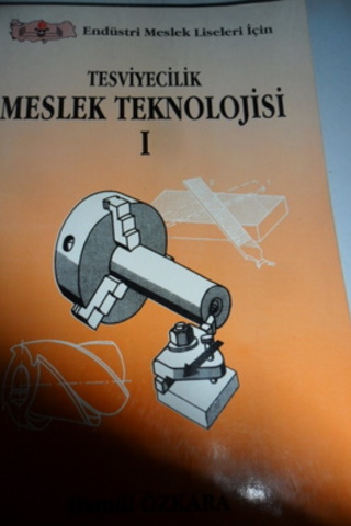 Tesviyecilik Meslek Teknolojisi Hamdi Özkara