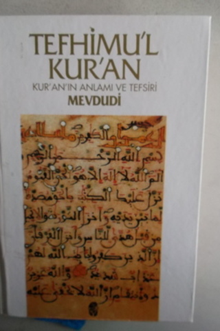 Tevhimu'l Kur'an Kur'an'ın Anlamı ve Tefsiri Mevdudi