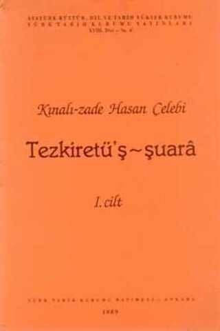 Tezkiretü'ş Şüara 1. Cilt Kınalı-Zade Hasan Çelebi