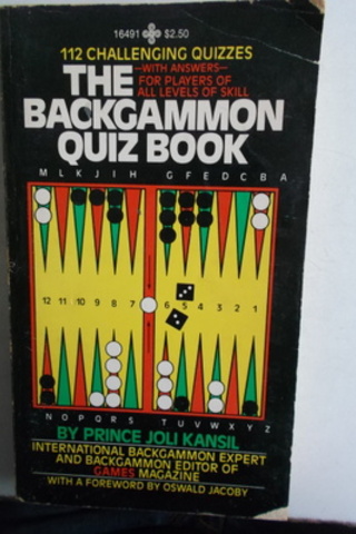 The Backgammon Quiz Book Prince Joli Kansil