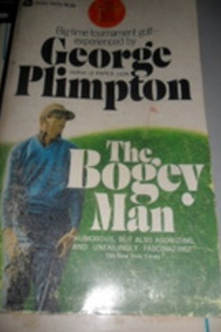 The Bogey Man George Plimpton