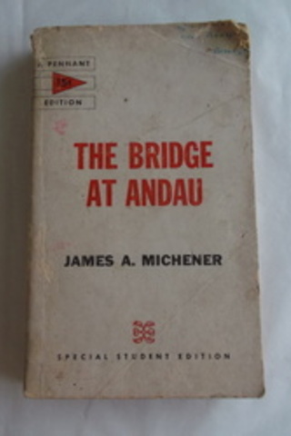 The Bridge At Andau James A. Michener