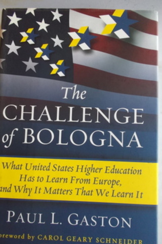 The Challenge Of Bologna Paul L. Gaston