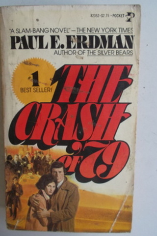 The Crash Of'79 Paul E. Erdman