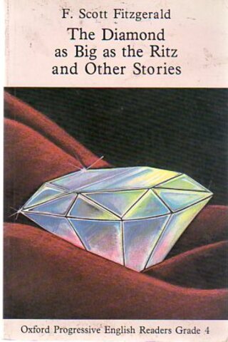 The Diamond As Big As The Ritz And Other Stories F. Scott Fitzgerald
